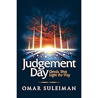 Judgement Day: Deeds That Light the Way Judgement Day: Deeds That Light the Way Hardcover Kindle