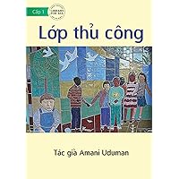 Art Class - Lớp thủ công (Vietnamese Edition)