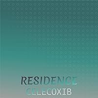 Residence Celecoxib Residence Celecoxib MP3 Music