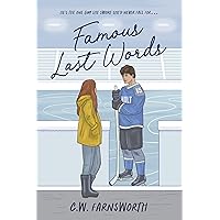 Famous Last Words: A College Hockey Romance (Holt Hockey Book 1) Famous Last Words: A College Hockey Romance (Holt Hockey Book 1) Kindle Audible Audiobook Paperback Audio CD