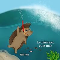 Le hérisson et la mer (French Edition) Le hérisson et la mer (French Edition) Paperback Kindle
