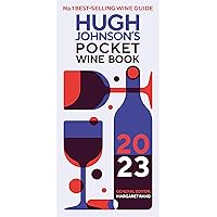 Hugh Johnson's Pocket Wine Book 2023 Hugh Johnson's Pocket Wine Book 2023 Hardcover Kindle