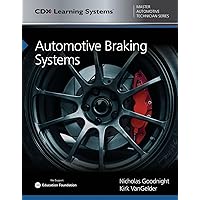 Automotive Braking Systems: CDX Master Automotive Technician Series Automotive Braking Systems: CDX Master Automotive Technician Series Paperback eTextbook