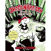 Dragonbreath #2: Attack of the Ninja Frogs Dragonbreath #2: Attack of the Ninja Frogs Paperback Kindle Hardcover
