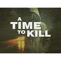 A Time to Kill - Season 6