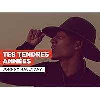 Tes tendres années in the Style of Johnny Hallyday