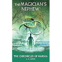 The Magician's Nephew The Magician's Nephew Mass Market Paperback Audible Audiobook Kindle Hardcover Audio CD Paperback