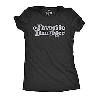 Womens Favorite Daughter T Shirt Funny Best Child Family Graphic Novelty Tee for Ladies