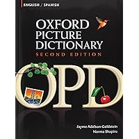 Oxford Picture Dictionary English-Spanish: Bilingual Dictionary for Spanish speaking teenage and adult students of English (Oxford Picture Dictionary 2E) Oxford Picture Dictionary English-Spanish: Bilingual Dictionary for Spanish speaking teenage and adult students of English (Oxford Picture Dictionary 2E) Paperback Kindle
