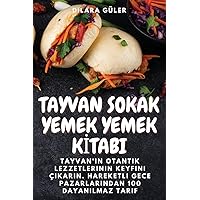 Tayvan Sokak Yemek Yemek Kİtabi (Turkish Edition)