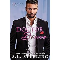 Doctor Desire (Doctors of Eastport General) Doctor Desire (Doctors of Eastport General) Kindle Paperback