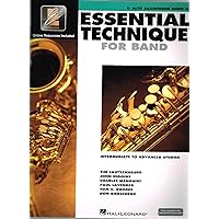 Essential Technique for Band with EEi - Intermediate to Advanced Studies: Eb Alto Saxophone (Book/Online Audio) Essential Technique for Band with EEi - Intermediate to Advanced Studies: Eb Alto Saxophone (Book/Online Audio) Paperback