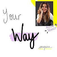 Your way inspire