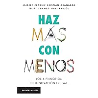 Haz más con menos: Los 6 principios de innovación frugal (Empresa) (Spanish Edition) Haz más con menos: Los 6 principios de innovación frugal (Empresa) (Spanish Edition) Kindle Audible Audiobook Paperback