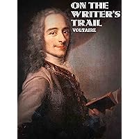 On the writer's trail: Voltaire