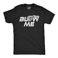 Mens Blow Me Turbo T Shirt Funny Offensive Car Guy Mechanic Graphic Novelty Saying