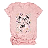 Be Still and Know T-Shirt Women's Inspirational Words Shirt Christian Top Casual Short Sleeve Boho Wildflower T-Shirt