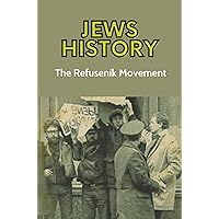 Jews History: The Refusenik Movement