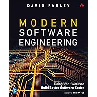 Modern Software Engineering: Doing What Works to Build Better Software Faster Modern Software Engineering: Doing What Works to Build Better Software Faster Audible Audiobook Paperback Kindle
