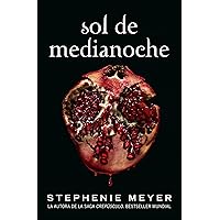 Sol de Medianoche (Saga Crepúsculo 5) (Spanish Edition)