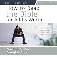How to Read the Bible for All Its Worth, Fourth Edition How to Read the Bible for All Its Worth, Fourth Edition Paperback Audible Audiobook Kindle Audio CD