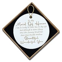 Maid of Honor Gifts Ornament Keepsake Sign Round Plaque Bridesmaid Proposal Gifts from Bride Maid of Honor Proposal Gifts Bridesmaid Ornament Wedding Engagement for Maid of Honor