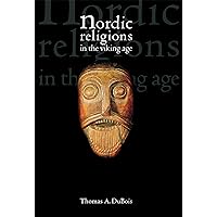Nordic Religions in the Viking Age (The Middle Ages Series) Nordic Religions in the Viking Age (The Middle Ages Series) Paperback Hardcover