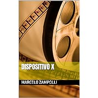 Dispositivo X (Portuguese Edition)