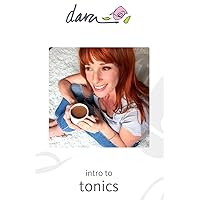 Dara - Intro to Tonics