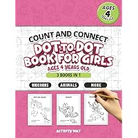 Count and Connect: Dot-to-Dot Book for Girls Ages 4 Years Old | Color Unicorns, Mermaids & More | 3 Books in 1 (4 Year Old Fun Dot to Dot Books)