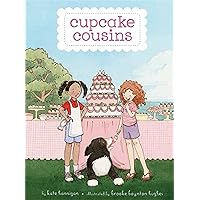 Cupcake Cousins (Cupcake Cousins, 1) Cupcake Cousins (Cupcake Cousins, 1) Paperback Kindle Hardcover