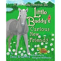 Little Buddy's Curious New Friends (Little Buddy's Adventure Tales)