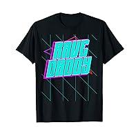 Rave Daddy House Music Techno Music Rave Party Fathers Day T-Shirt