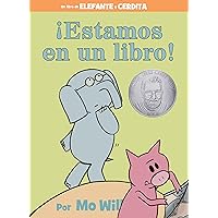 ¡Estamos en un libro!-An Elephant and Piggie Book, Spanish Edition ¡Estamos en un libro!-An Elephant and Piggie Book, Spanish Edition Hardcover Paperback