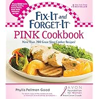 Fix-It and Forget-It Pink Cookbook: More Than 700 Great Slow-Cooker Recipes! (Fix-It and Enjoy-It!) Fix-It and Forget-It Pink Cookbook: More Than 700 Great Slow-Cooker Recipes! (Fix-It and Enjoy-It!) Kindle Paperback Mass Market Paperback