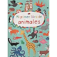 Mi primer libro de animales (Spanish Edition)