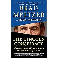 The Lincoln Conspiracy: The Secret Plot to Kill America's 16th President - And Why It Failed (Thorndike Press Large Print Popular and Narrative Nonfiction Series) The Lincoln Conspiracy: The Secret Plot to Kill America's 16th President - And Why It Failed (Thorndike Press Large Print Popular and Narrative Nonfiction Series) Audible Audiobook Paperback Kindle Library Binding Audio CD