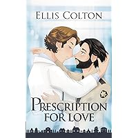 Prescription for Love Prescription for Love Kindle Paperback