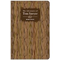 The Adventures of Tom Sawyer (Chiltern Classic)