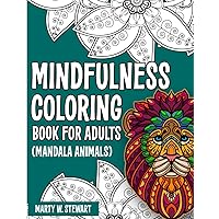 Mindfulness Coloring Book For Adults - Mandala Animals