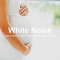 Rain Sound That is Good for Late Pregnant Women to Relieve Insomnia 2 Hours (Pregnancy, Relieving Insomnia, Rain, White Noise, Sleeping Music) Rain Sound That is Good for Late Pregnant Women to Relieve Insomnia 2 Hours (Pregnancy, Relieving Insomnia, Rain, White Noise, Sleeping Music) MP3 Music