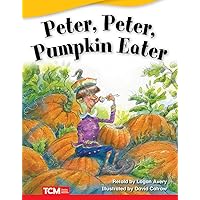 Peter, Peter, Pumpkin Eater (Literary Text) Peter, Peter, Pumpkin Eater (Literary Text) Paperback Kindle