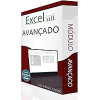 Excel ®: Módulo Avançado (Portuguese Edition) Excel ®: Módulo Avançado (Portuguese Edition) Kindle