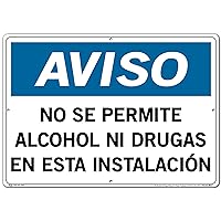 Vestil Notice SignSI-N-06-E-AC-130-S 06 20.5X14.5 Alum COMP .130 No Alcohol Or Drugs Allowed On These Premises NO SE PERMITE Alcohol NI DRUGAS EN ESTA INSTALACIÓN