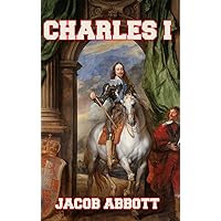 Charles I Charles I Kindle Hardcover Paperback