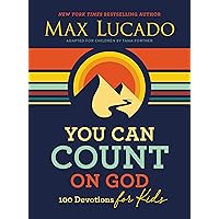 You Can Count on God: 100 Devotions for Kids (Short Devotions to Help Kids Worry Less and Trust God More) You Can Count on God: 100 Devotions for Kids (Short Devotions to Help Kids Worry Less and Trust God More) Hardcover Kindle Audible Audiobook