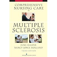 Comprehensive Nursing Care in Multiple Sclerosis Comprehensive Nursing Care in Multiple Sclerosis Paperback Kindle