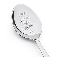 Still Having Coffee Together - Friendship Gift - Love - mine - valentine - gift for him - Gift for Friends Who Are Moving Away - steeliness steel Spoon with Messages by Boston Creative Company LLC