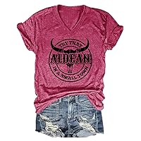Try That in A Small Town T-Shirt Women Vintage V-Neck Tee Tops