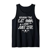 Rockin' The Cat Mom And Aunt Life Auntie Funny Cat Lovers Tank Top